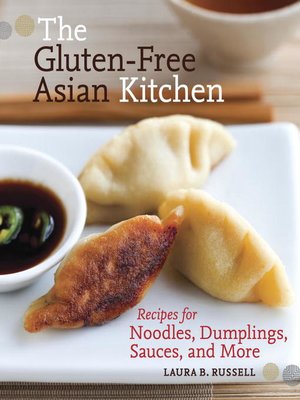 cover image of The Gluten-Free Asian Kitchen